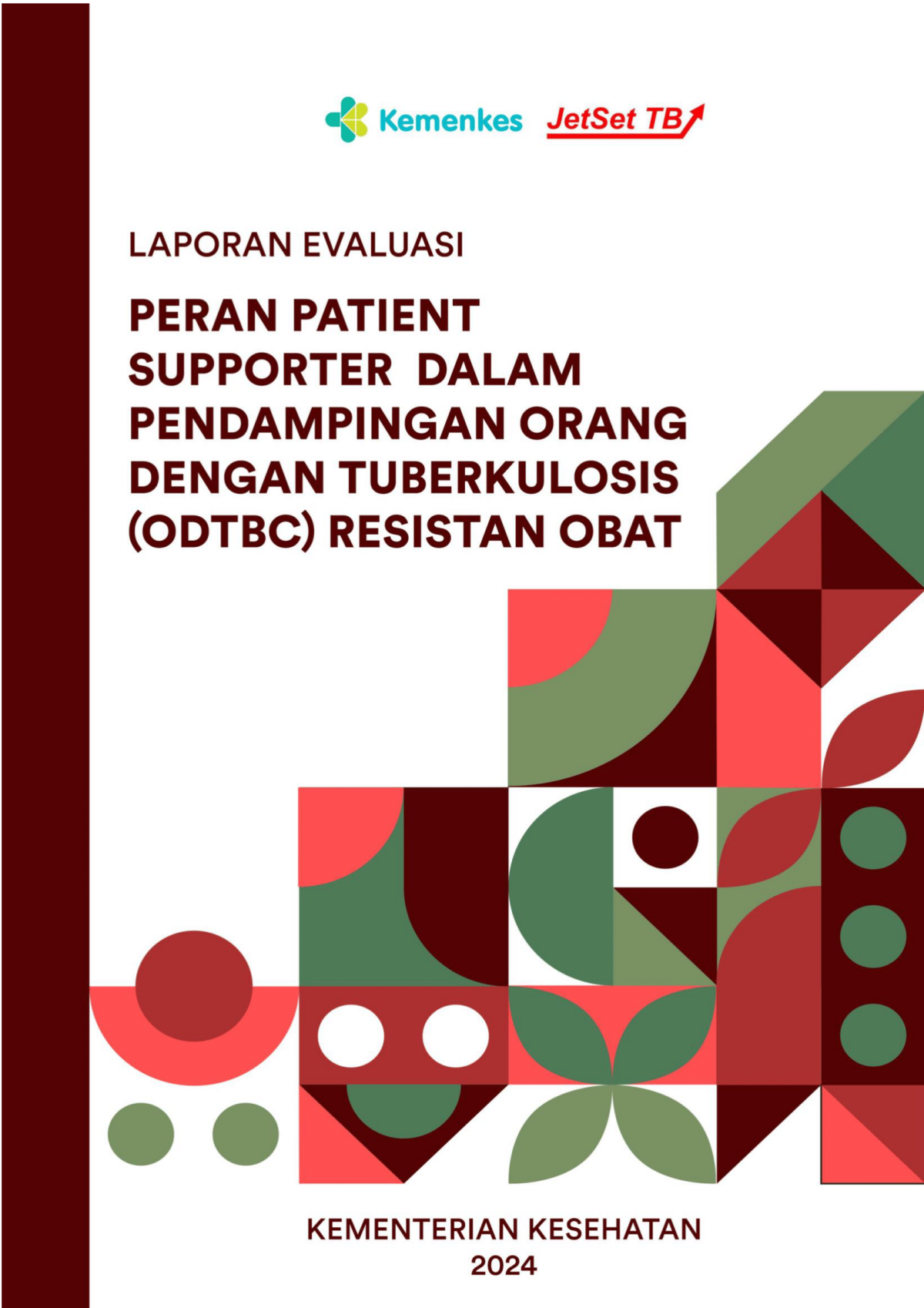 Peran Patient Supporter Dalam Pendampingan Orang Dengan Tuberkulosis (ODTBC) Resistan Obat